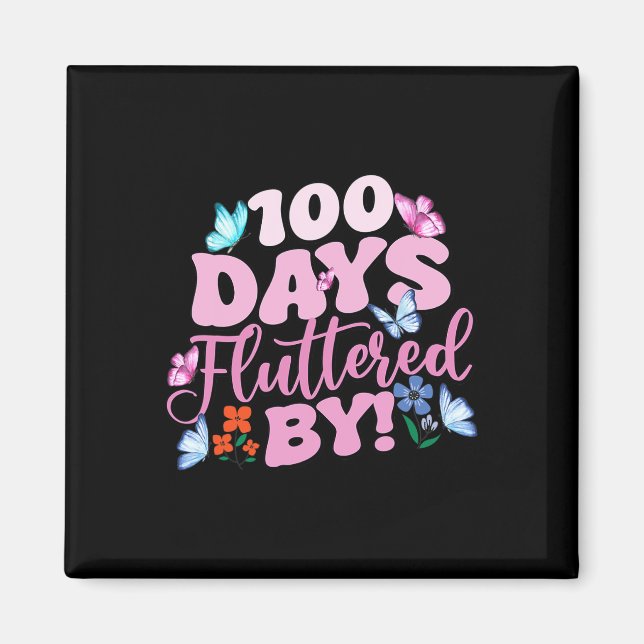 Aimant 100 Jours Fluttered By 100th Day Of School Butterf (Devant)
