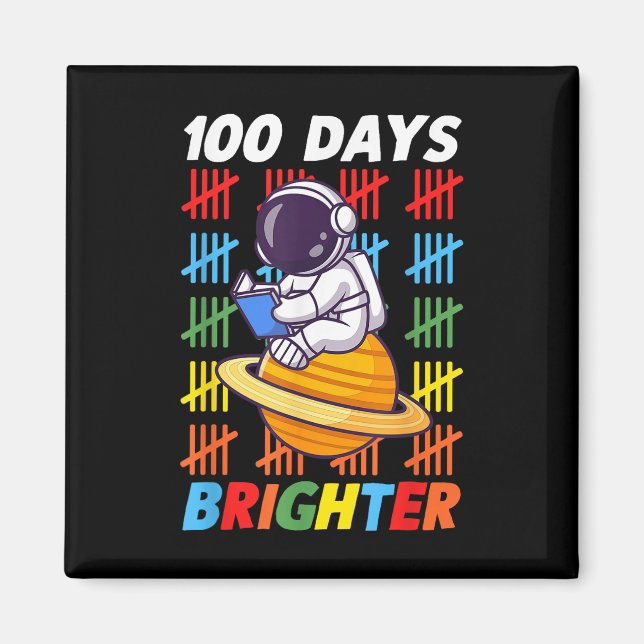 Aimant 100 Jours Plus Brighter Astronaut 100e Jour De (Devant)