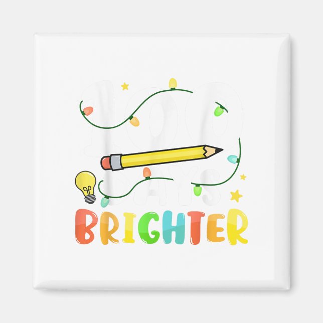 Aimant 100 Jours Plus Brighter Joyeux 100ème Jour De L'Éc (Devant)