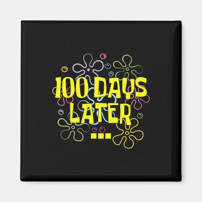 Aimant 100 Jours Plus Tard Enseignant Et Élève 100E Jour  (Devant)