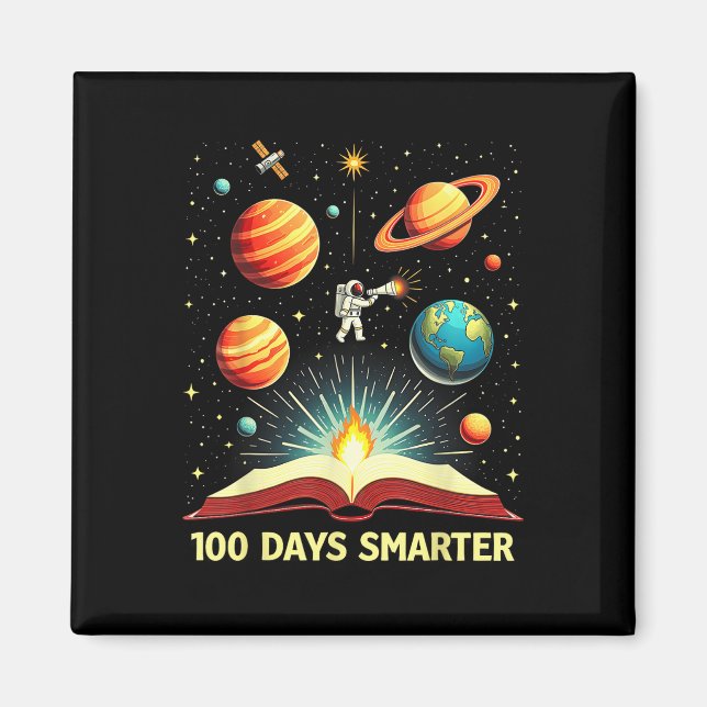 Aimant 100 jours Smarter Space Astronaut 100th Day School (Devant)