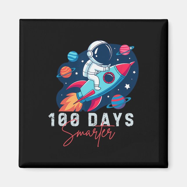 Aimant 100 jours Smarter Space Astronaut 100th Day School (Devant)