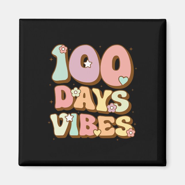 Aimant 100 Jours Vibes 100ème Jour De L'École Enseignant  (Devant)