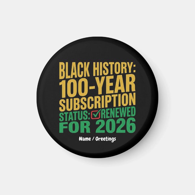 Aimant 100-Year Black History Subscription Status Renewed (Devant)