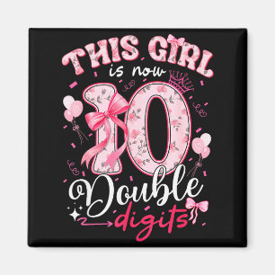 Aimant 10e anniversaire Cette fille a maintenant 10 ans D