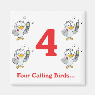 Aimant 12 jours quatre oiseaux appelant