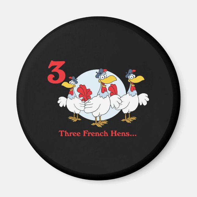 Aimant 12 jours trois poules françaises (Devant)