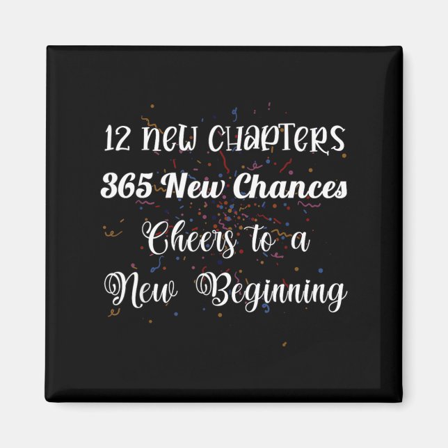 Aimant 12 New Chapters 365 New Chances Cheers To New Begi (Devant)
