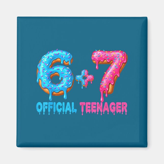 Aimant 13th Birthday Teenager 6+7 67 Donalt Drip  (Devant)