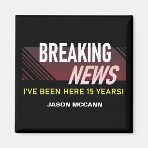 Aimant 15 ans Anniversaire du travail 15e emploi