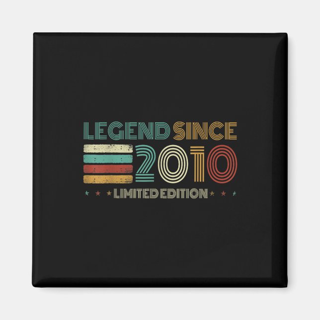 Aimant 15 Years Old Legend Since 2010 15th Birthday  (Devant)