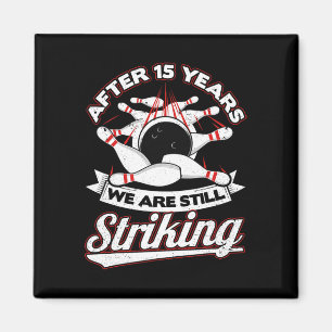 Aimant 15e anniversaire de Mariage Bowling Striking 15 an