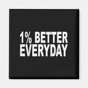 Aimant 1% Meilleur Chaque Jour - Devis Motivationnel
