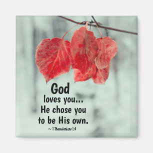 Aimant 1 Thessaloniciens 1:4 Dieu t'aime... Il t'a choisi