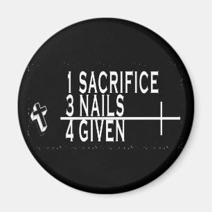 AIMANT 1SACRIFICE + 3 CLOUS = 4GIVEN CHRÉTIENS JÉSUS