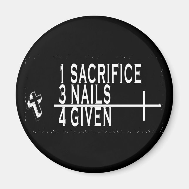 AIMANT 1SACRIFICE + 3 NAILS = 4JÉSUS CHRÉTIEN DONNÉ (Devant)