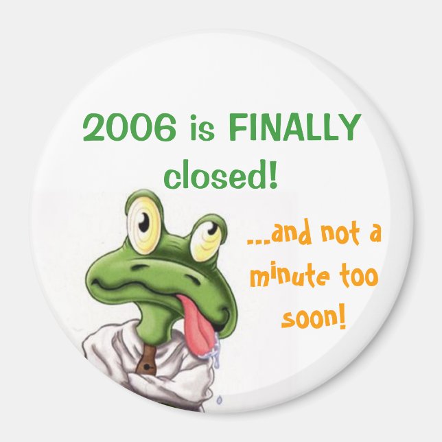 Aimant 2006 est FINALEMENT fermé ! (Devant)