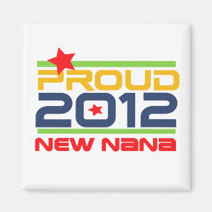 Aimant 2012 T-shirts et cadeaux fiers de Nana