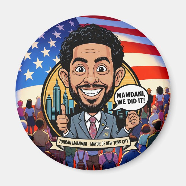 Aimant 2025 Zohran Mamdani New York City We Did It! (Devant)