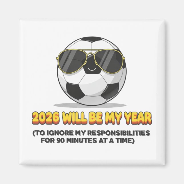 Aimant 2026 sera mon année pour ignorer mes responsabilit (Devant)