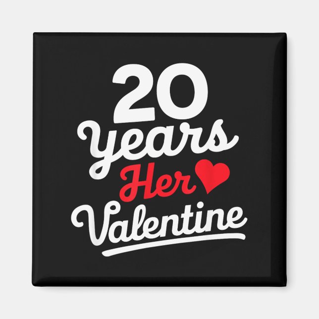 Aimant 20 Years Her Valentine _ Anniversary Couples Valen (Devant)