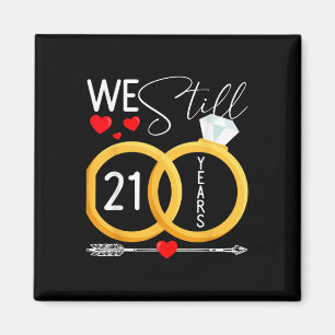 Aimant 21 Ans Encore Mariés 21ème Mariage Annivers