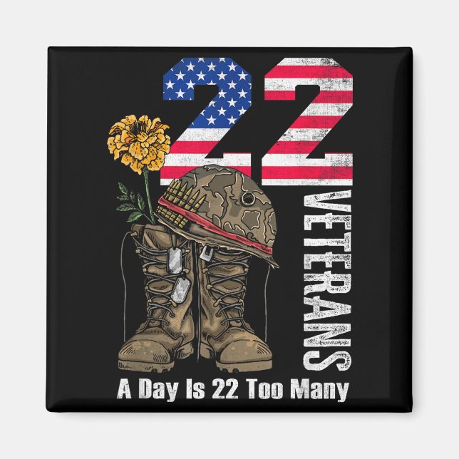 Aimant 22 A Day Is 22 Too Many Veteran Suicide Awareness  (Devant)
