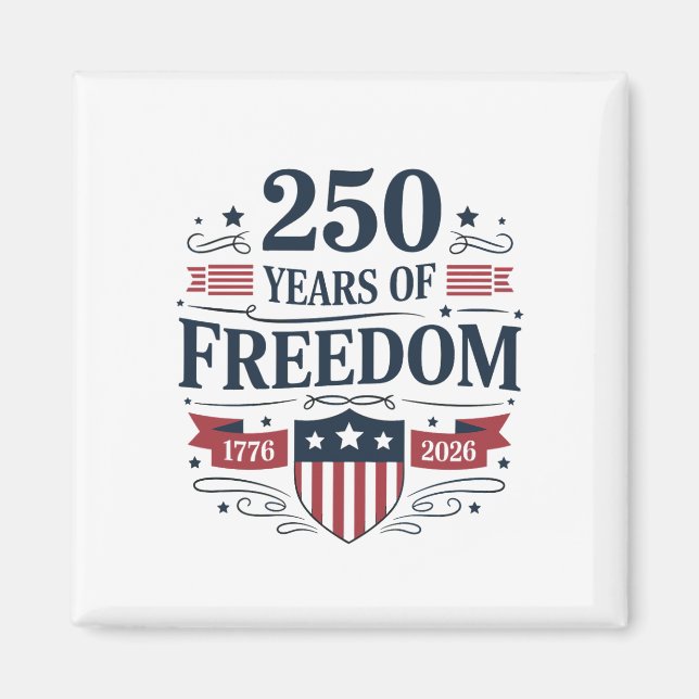 Aimant 250 Ans De Liberté 1776 2026 250e 4 Juillet (Devant)