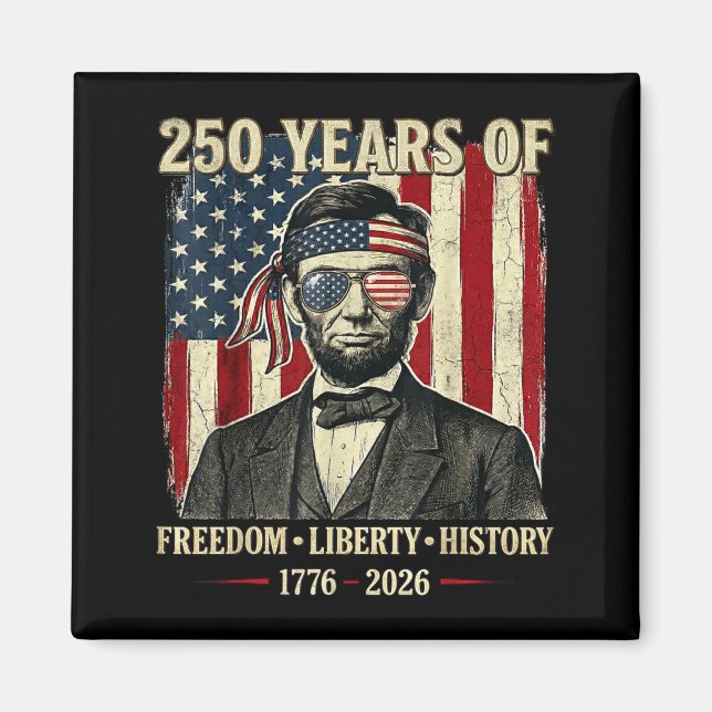 Aimant 250 Ans De Liberté Histoire Abraham Linco (Devant)