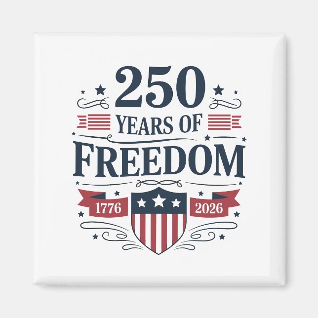 Aimant 250 Years Of Freedom 1776 2026 250th 4th Of July (Devant)