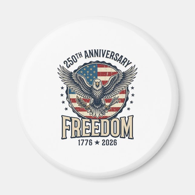 Aimant 250th Anniversary Freedom Eagle Patriotic Vintage  (Devant)