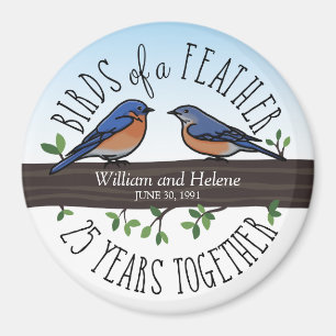 Aimant 25e anniversaire du Mariage, Bluebirds of a Feathe