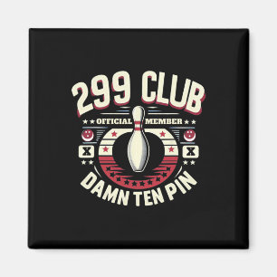 Aimant 299 Club Membre Officiel Adulte Humor Funny Ten Pi
