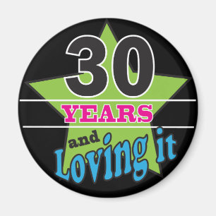 Aimant 30 ans et l'aimer - 30ème anniversaire