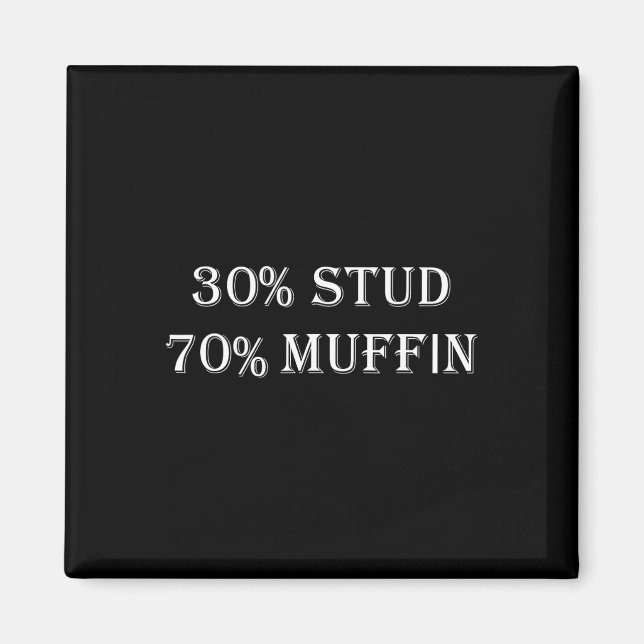 Aimant 30% étalon 70% muffin drôles de citations de la Sa (Devant)