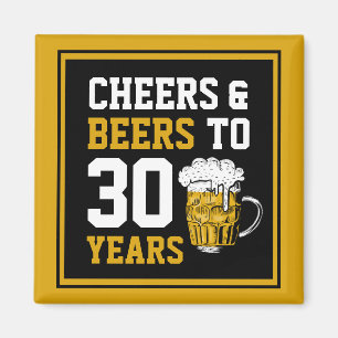Aimant 30e anniversaire Cheers & Bières à 30 ans
