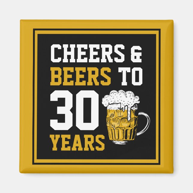 Aimant 30e anniversaire Cheers & Bières à 30 ans (Devant)