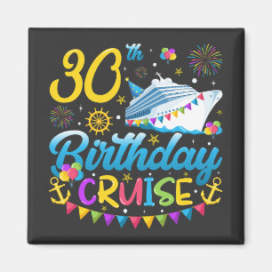 Aimant 30e anniversaire Croisière B-Day Carré de fête