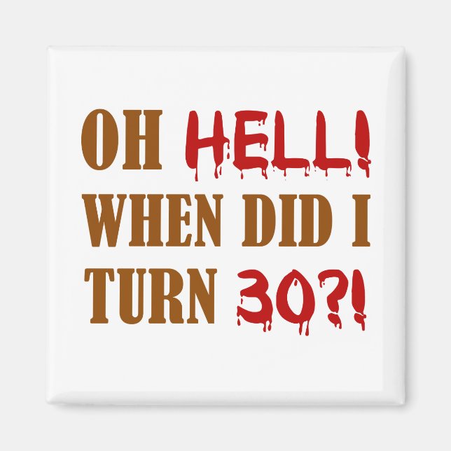 Aimant 30e anniversaire Gag cadeau (Devant)