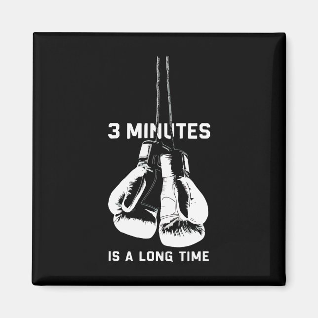 Aimant 3 minutes, c'est un long moment Boxe Kickboxing Dr (Devant)
