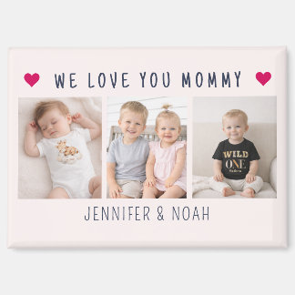 Aimant  3 Photo We Love You Mommy Sweet Blush Pink