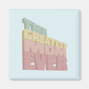 Aimant 3D Greatest Mom Ever design