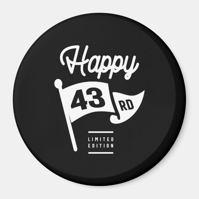 Aimant 43 Ans - 43ème Anniversaire Drôle Cadeau (Devant)