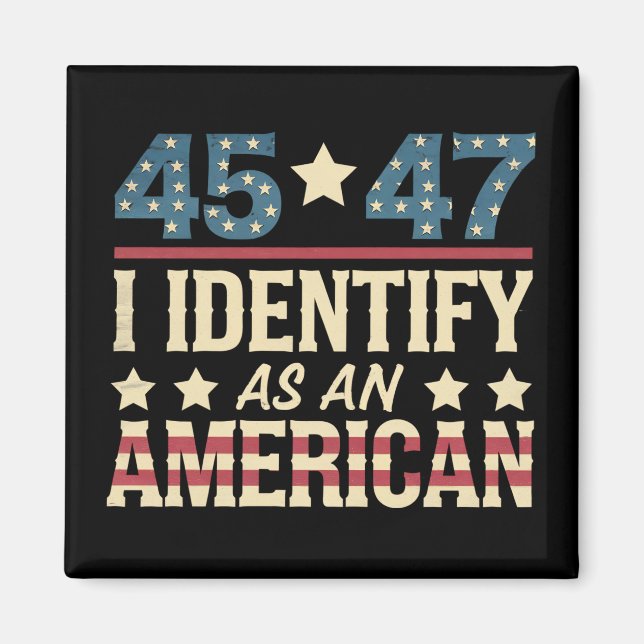 Aimant 45 47 Je m'identifie comme un drapeau américain Tr (Devant)