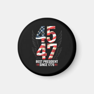 Aimant 45 47 Meilleur président depuis 1776 Patriotique