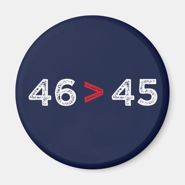 Aimant 46 > 45 - Trump Lost Biden Won I (Devant)