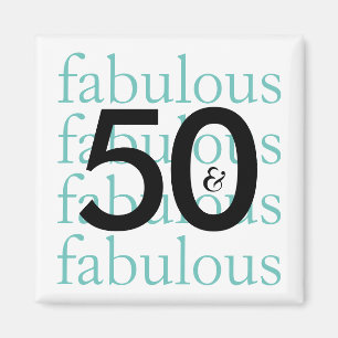 Aimant 50 et fabuleux   Noir, Blanc, Typographie Turquois