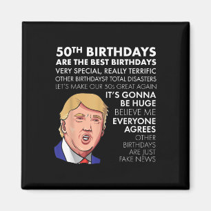 Aimant 50e Anniversaire Cadeau Funny Trump Citation Shirt