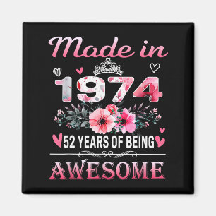 Aimant 52e anniversaire fait en 1974 52 ans d'être génial