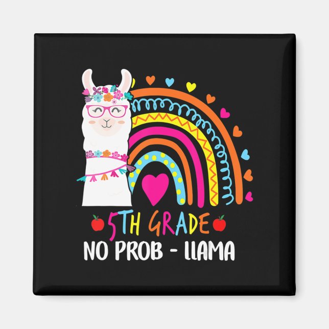 Aimant 5e Grade No Prob Llama Teacher Rainbow Back To Sc (Devant)